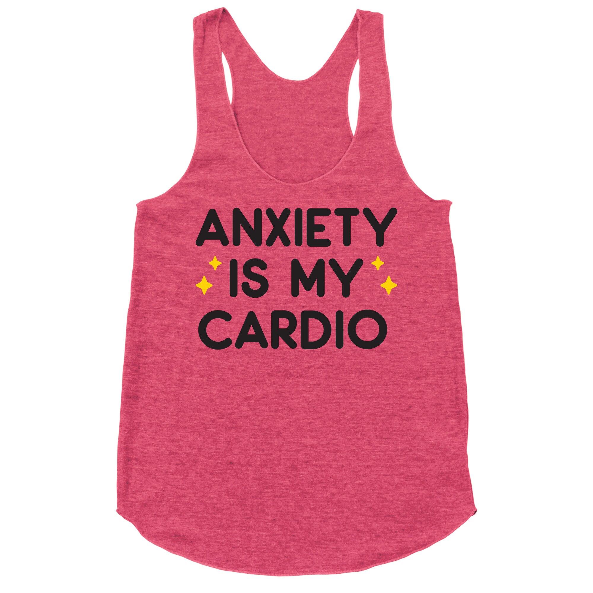 Anxiety Is My Cardio Racerback Tank